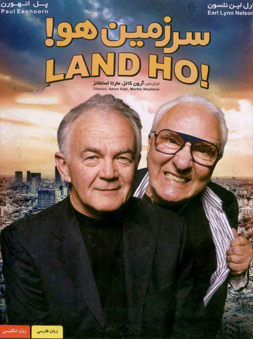 دانلود فیلم land ho – سرزمین هو با دوبله فارسی
