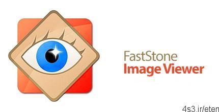 دانلود FastStone Image Viewer v6.5 – نرم افزار مبدل، ویرایشگر و مرورگر تصویر