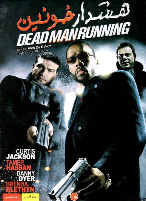دانلود فیلم Dead Man Running – هشدار خونین با دوبله فارسی