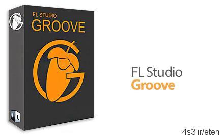 دانلود FL Studio Groove v1.4 x86/x64 – نرم افزار ساخت و ویرایش موسیقی با پشتیبانی از صفحات لمسی