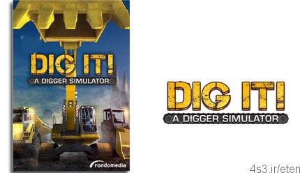 دانلود DIG IT! – A Digger Simulator – بازی شبیه سازی حفاری