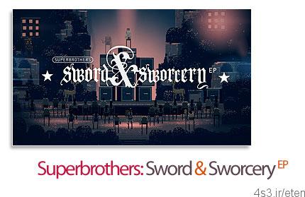 دانلود Superbrothers: Sword & Sworcery EP v1.54 – بازی حماسه برادران فوق العاده
