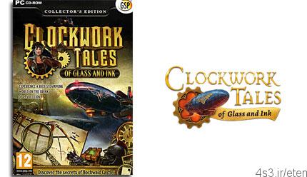 دانلود Clockwork Tales Of Glass and Ink – بازی داستان دکتر اینک و مامور گلس