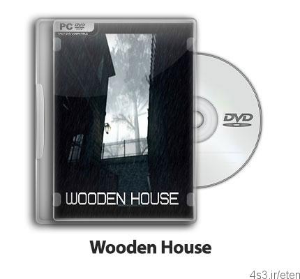 دانلود Wooden House – بازی خانه چوبی