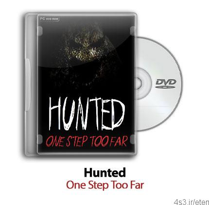 دانلود Hunted: One Step Too Far – شکار: یه گام خیلی دور