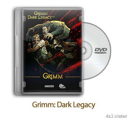 دانلود Grimm: Dark Legacy – بازی گریم: میراث تاریک