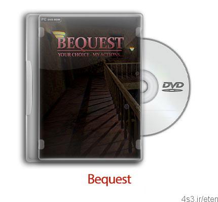 دانلود Bequest – بازی میراث