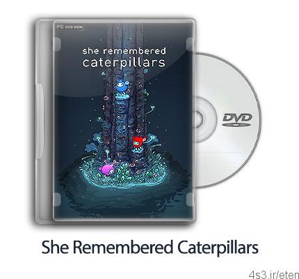 دانلود She Remembered Caterpillars – بازی او کرم ها را به یاد دارد