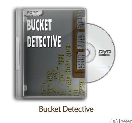 دانلود Bucket Detective – بازی کاراگاه باکت