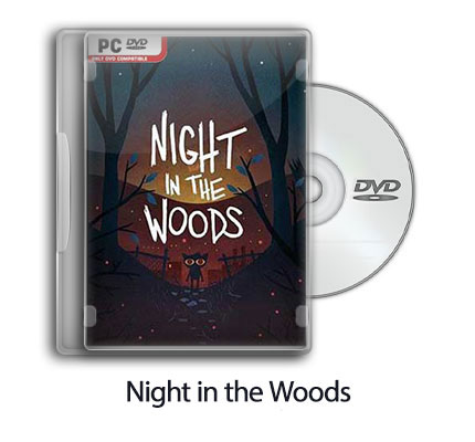 دانلود Night in the Woods – بازی شب در جنگل