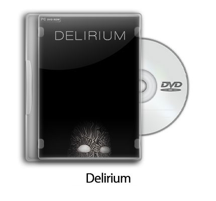 دانلود Delirium – بازی هذیان