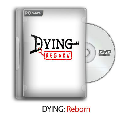 دانلود DYING: Reborn – بازی مرگ: تولد دوباره