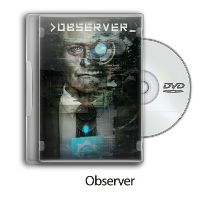 دانلود Observer + Update v20171003-CODEX – بازی ناظر