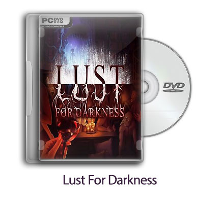 دانلود Lust For Darkness + Update v20180719-CODEX – بازی حرص برای تاریکی