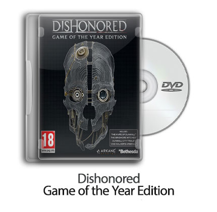 دانلود Dishonored: Game Of The Year Edition – بازی بی آبرو: نسخه سال
