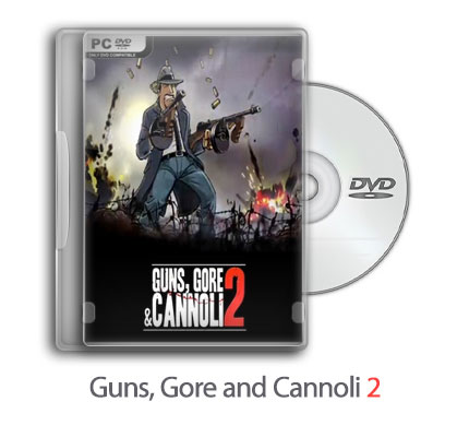دانلود Guns, Gore and Cannoli 2 + Update v1.0.4-RELOADED – بازی تفنگ، گور و کانولی ۲