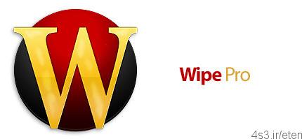 دانلود Wipe Pro v17.20 – نرم افزار پاکسازی کامپیوتر از اطلاعات ناخواسته