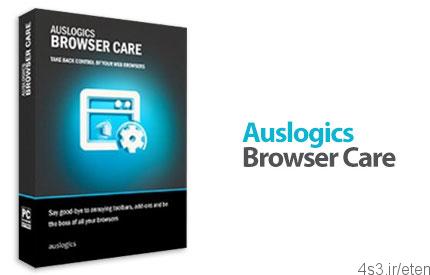 دانلود Auslogics Browser Care v2.0.0.0 – نرم افزار حذف افزونه ها و نوار ابزارهای غیر ضروری مرورگرها