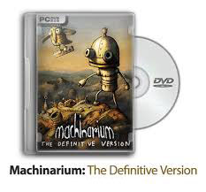 دانلود Machinarium: The Definitive Version – بازی ماشیناریوم: نسخه قطعی