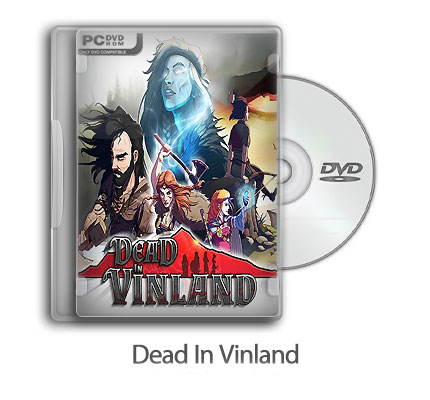 دانلود Dead In Vinland + Update v1.02-CODEX – بازی مرگ در وینلند