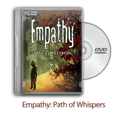 دانلود Empathy: Path of Whispers – بازی همدلی: راه زمزمه