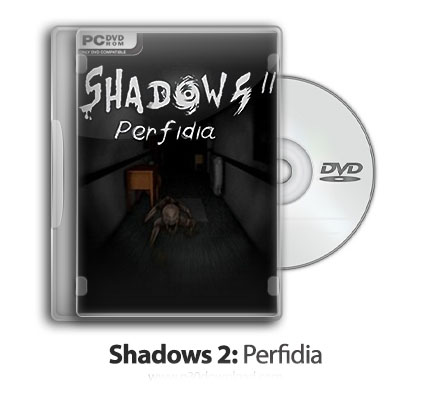 دانلود Shadows 2: Perfidia – بازی سایه ها ۲: پرفدیا
