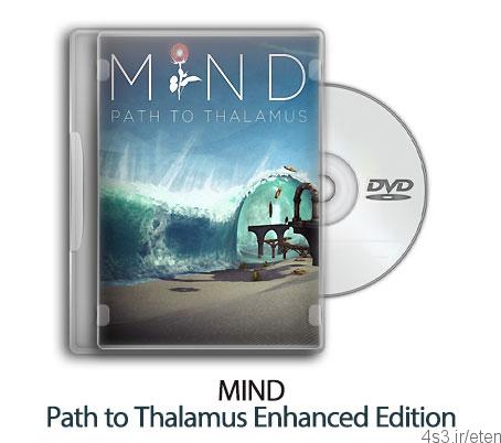 دانلود MIND: Path to Thalamus Enhanced Edition + Update v1-SKIDROW – بازی ذهن: مسیری به تالاموس نسخه کامل
