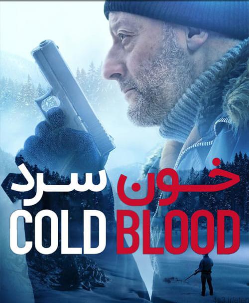 دانلود فیلم Cold Blood 2019 خون سرد با زیرنویس فارسی و کیفیت عالی
