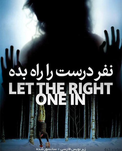 دانلود فیلم Let the Right One In 2008 نفر درست را راه بده با زیرنویس فارسی و کیفیت عالی