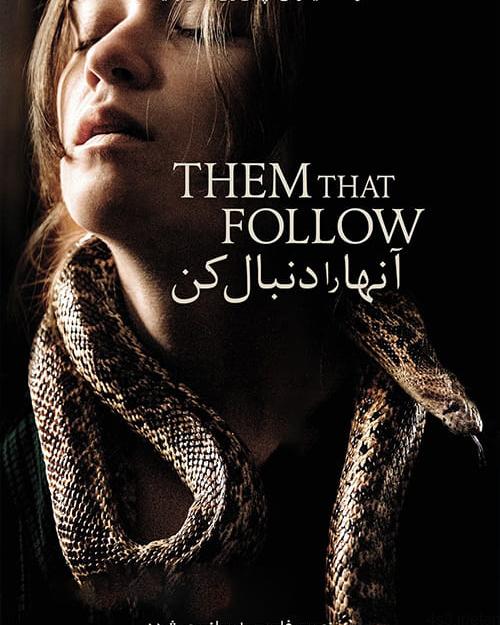 دانلود فیلم Them That Follow 2019 آن هایی که پیروی می کنند با زیرنویس فارسی و کیفیت عالی