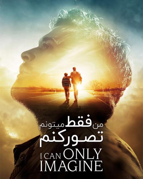 دانلود فیلم I Can Only Imagine 2018 من فقط میتونم تصور کنم با زیرنویس فارسی و کیفیت عالی