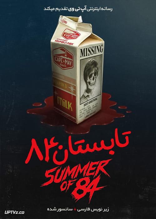 دانلود فیلم Summer of 84 2018 تابستان ۸۴ با زیرنویس فارسی و کیفیت عالی