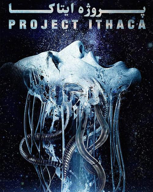 دانلود فیلم Project Ithaca 2019 پروژه ایتاکا با زیرنویس فارسی و کیفیت عالی