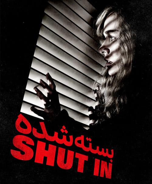 دانلود فیلم Shut In 2016 بسته شده با زیرنویس فارسی و کیفیت عالی
