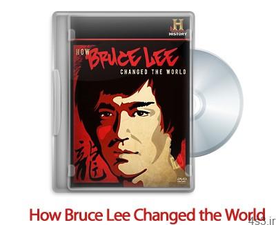 دانلود How Bruce Lee Changed the World – مستند چگونه بروس لی دنیا را تغییر داد