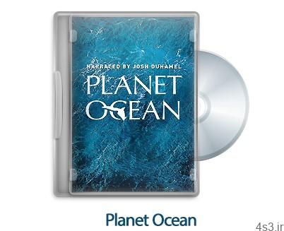 دانلود Planet Ocean 2012 – مستند اقیانوس زمین