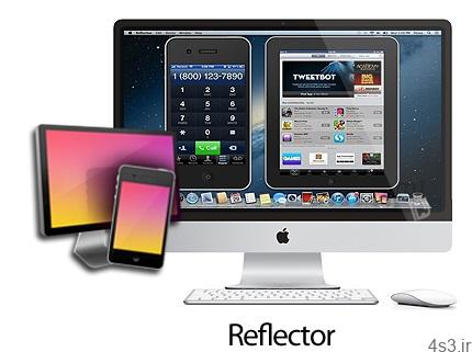 دانلود Reflector v3.0.2 MacOSX – نرم افزار کنترل آیفون یا آیپد