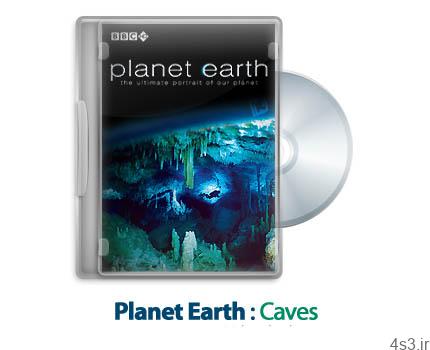 دانلود Planet Earth S01E04: Caves – مستند سیاره زمین: غارها