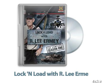 دانلود Lock ‘N Load with R. Lee Ermey 2009: S01 – مستند بررسی تکامل سلاح های نظامی