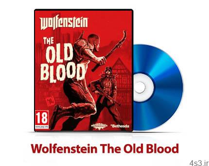 دانلود Wolfenstein: The Old Blood PS4, XBOX ONE – بازی ولفنشتاین: خون قدیمی