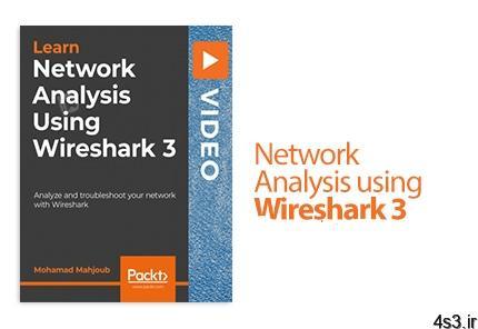 دانلود Packt Network Analysis using Wireshark 3 – آموزش آنالیز شبکه با وایرشارک ۳