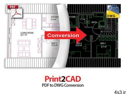 دانلود Print2CAD 2022 v22.21b x64 – نرم افزار تبدیل انواع فایل ها به فایل های CAD و بلعکس
