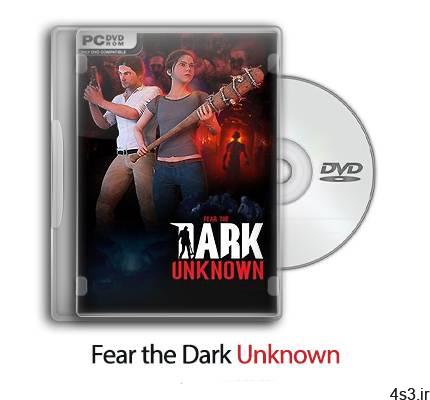 دانلود Fear the Dark Unknown – James – بازی ترس از تاریکی ناشناخته