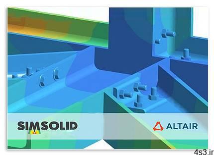 دانلود Altair SimSolid v2020.2.0 build 89 x64 – نرم افزار ساده سازی فرآیند تحلیل المان محدود در اسمبلی های CAD