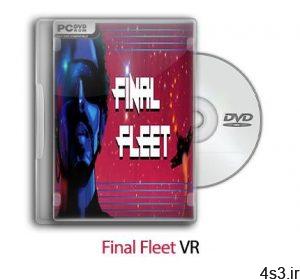 دانلود Final Fleet VR - بازی ناوگان نهایی سایت 4s3.ir