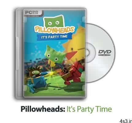 دانلود Pillowheads: It’s Party Time – بازی میهمانی کله بالشتکی ها