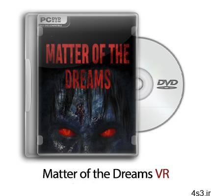 دانلود Matter of the Dreams VR – بازی ماده رویاها