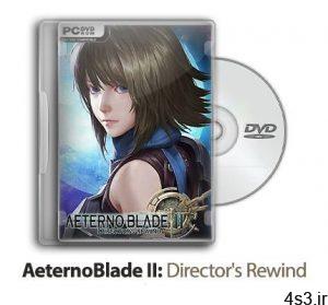 دانلود AeternoBlade II: Director's Rewind - بازی شمشیر ابدی 2: نسخه مجدد کارگردان سایت 4s3.ir