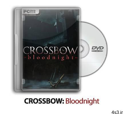 دانلود CROSSBOW: Bloodnight – بازی زوبین: شب خونین