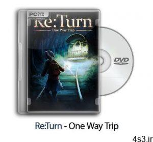دانلود Re:Turn - One Way Trip - بازی بازگشت - سفر یک طرفه سایت 4s3.ir